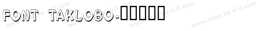 FONT TAKLOBO字体转换